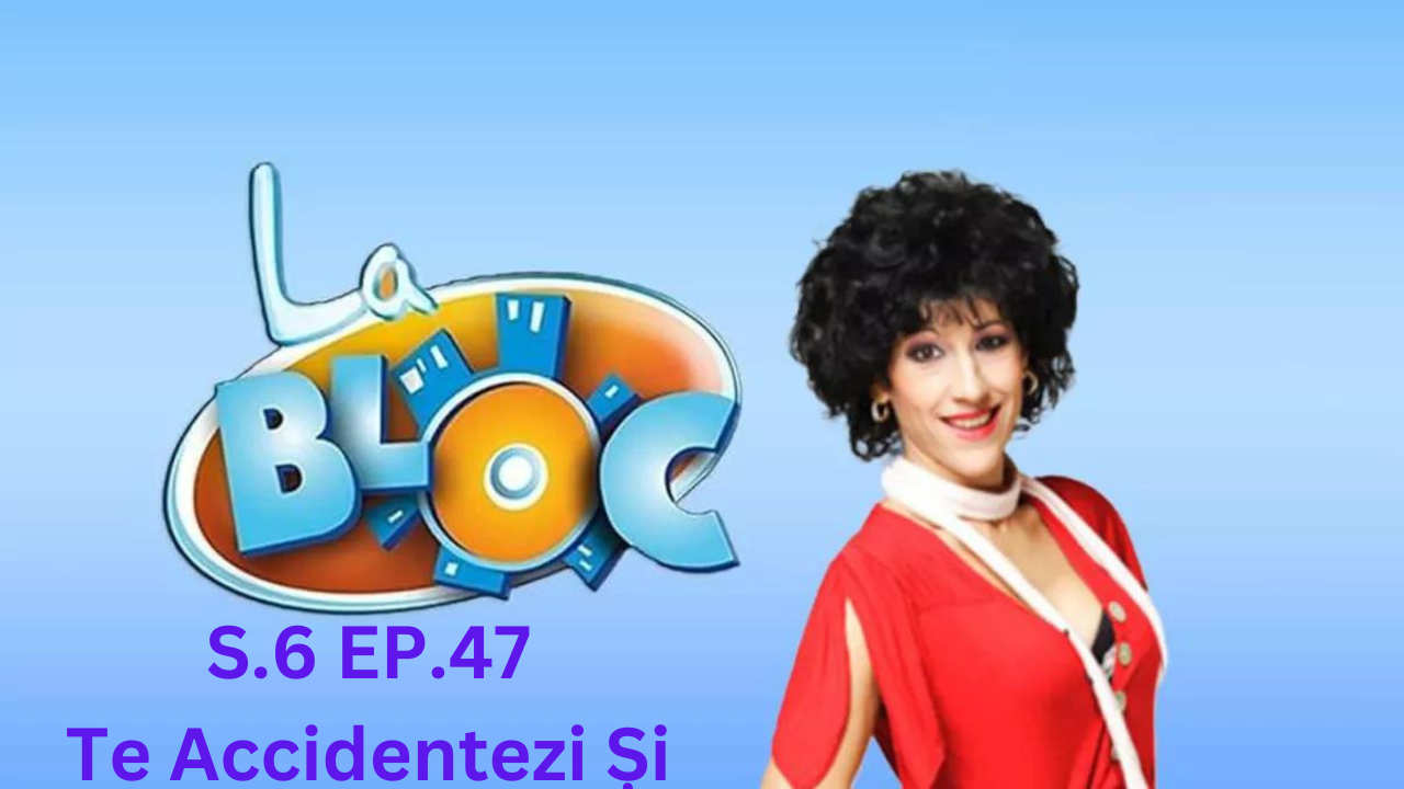 La Bloc S.6. Ep.47 - Te Accidentezi Și Primești Concediu Plătit Subtitrat in Romana